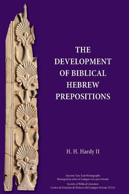 The Development of Biblical Hebrew Prepositions