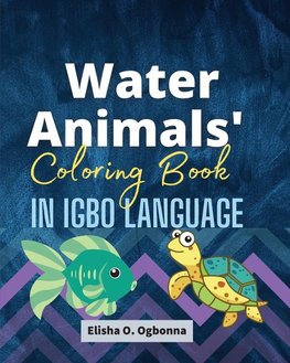 Water Animals Coloring Book in Igbo Language