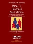 faktor-L Handbuch Neue Medizin Die Wahrheit über Dr. Hamers Entdeckung