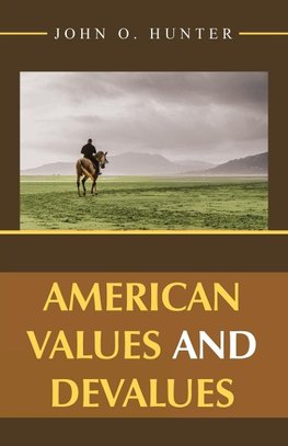 American Values and Devalues