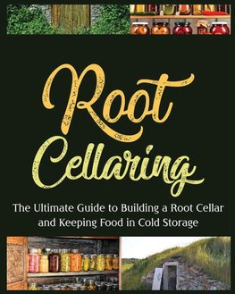 Root Cellaring