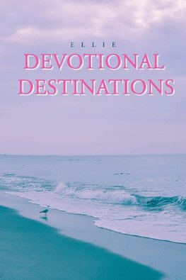 Devotional Destinations