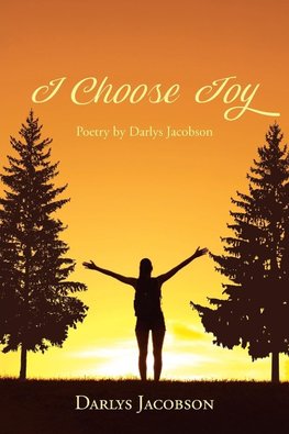 I Choose Joy