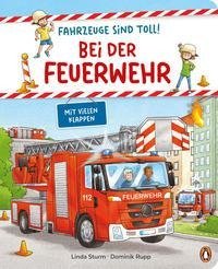 Fahrzeuge sind toll! - Bei der Feuerwehr