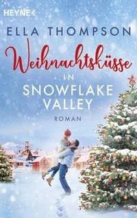 Weihnachtsküsse in Snowflake Valley