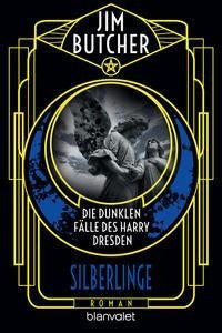 Die dunklen Fälle des Harry Dresden - Silberlinge