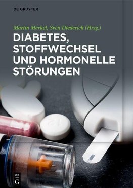 Diabetes, Stoffwechsel und hormonelle Störungen