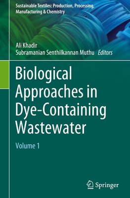 Biological Approaches in Dye-Containing Wastewater