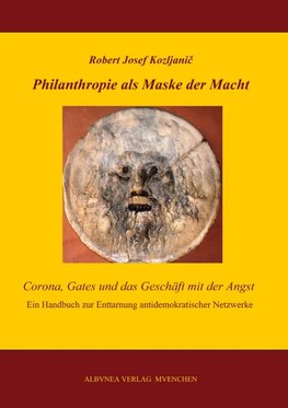 Philanthropie als Maske der Macht