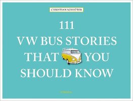 111 VW Bus Stories That You Should Know