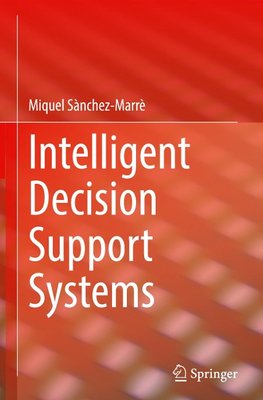 Intelligent Decision Support Systems