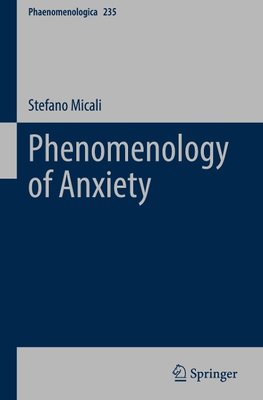 Phenomenology of Anxiety