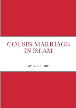 Cousin Marriage in Islam