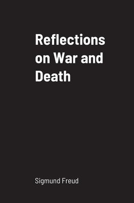 Reflections on War and Death