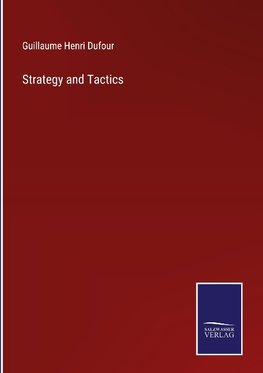 Strategy and Tactics