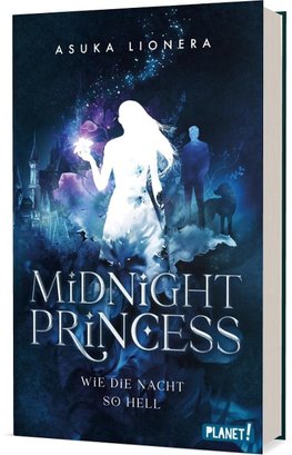 Midnight Princess 1: Wie die Nacht so hell