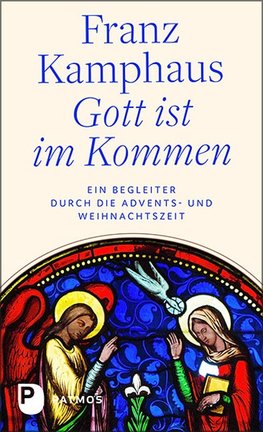 Gott ist im Kommen