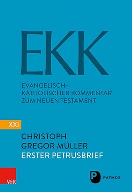 Der Erste Petrusbrief  EKK/NF XXI