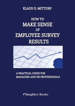 How to Make Sense of Employee Survey Results