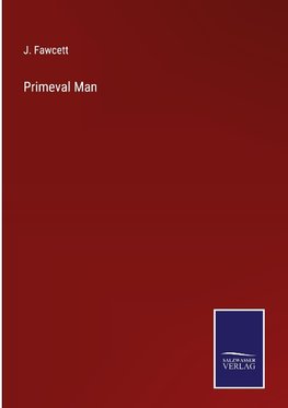 Primeval Man