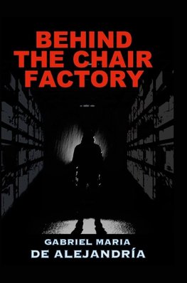 Behind the Chair Factory