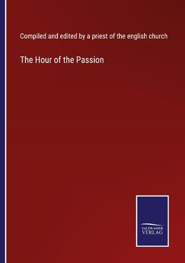 The Hour of the Passion