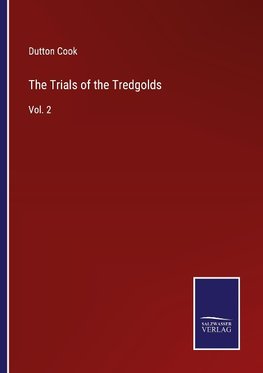 The Trials of the Tredgolds