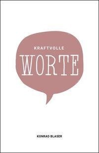 Kraftvolle Worte