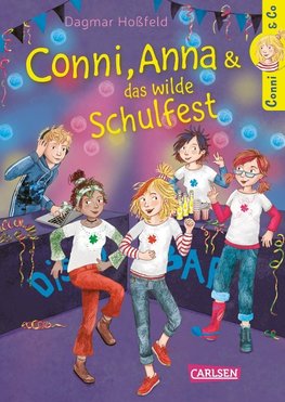 Conni & Co 4: Conni, Anna und das wilde Schulfest