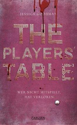 The Players' Table - Wer nicht mitspielt, hat verloren