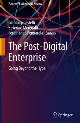 The Post-Digital Enterprise