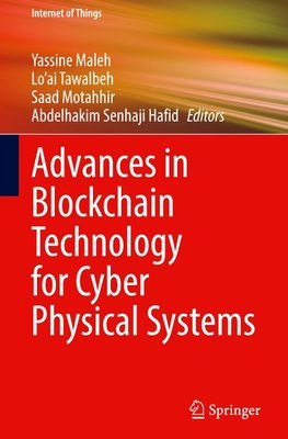 Advances in Blockchain Technology for Cyber Physical Systems