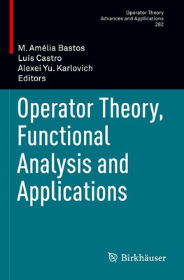 Operator Theory, Functional Analysis and Applications