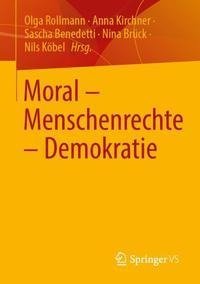 Moral - Menschenrechte - Demokratie