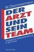 Der Arzt und sein Team