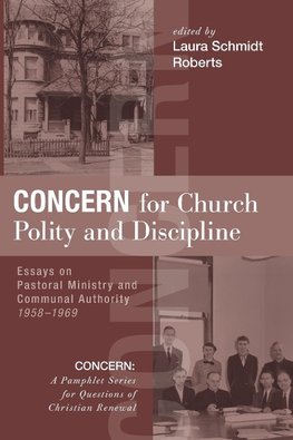 Concern for Church Polity and Discipline