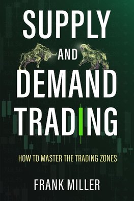 SUPPLY AND DEMAND TRADING