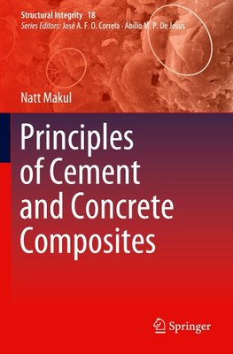 Principles of Cement and Concrete Composites