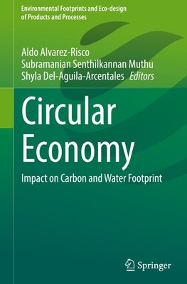 Circular Economy : Impact on Carbon and Water Footprint