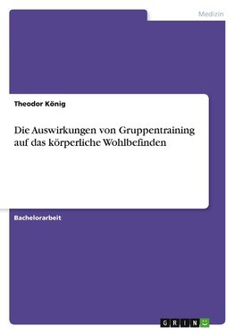 Die Auswirkungen von Gruppentraining auf das körperliche Wohlbefinden