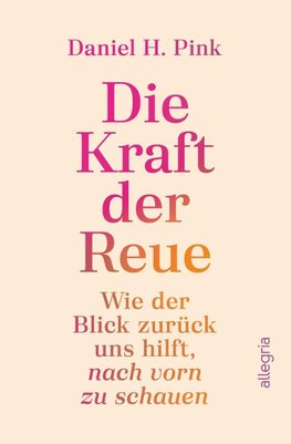 Die Kraft der Reue