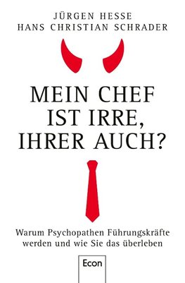 Mein Chef ist irre - Ihrer auch?