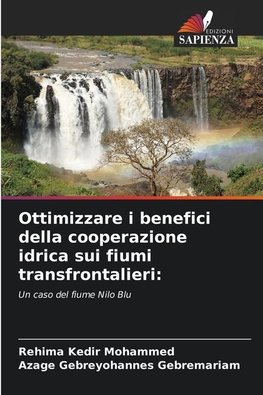 Ottimizzare i benefici della cooperazione idrica sui fiumi transfrontalieri: