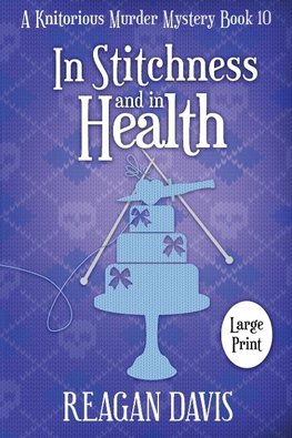 In Stitchness and in Health