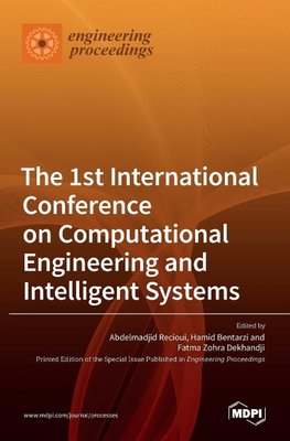 The 1st International Conference on Computational Engineering and Intelligent Systems