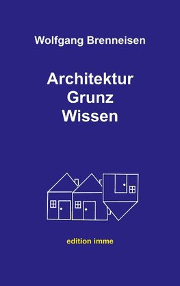 Architektur Grunz Wissen