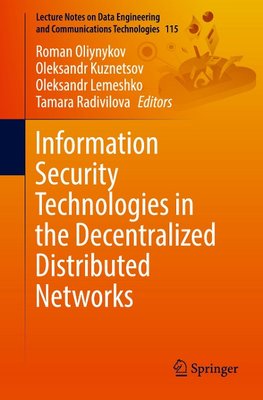 Information Security Technologies in the Decentralized Distributed Networks