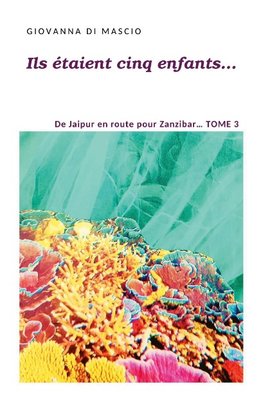 Ils étaient cinq enfants... Tome 3