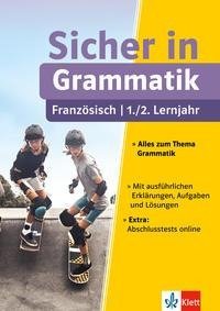 Sicher in Französisch Grammatik 1./2. Lernjahr