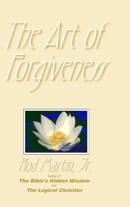 The Art of Forgiveness